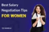 Best Salary Negotiation Tips for women